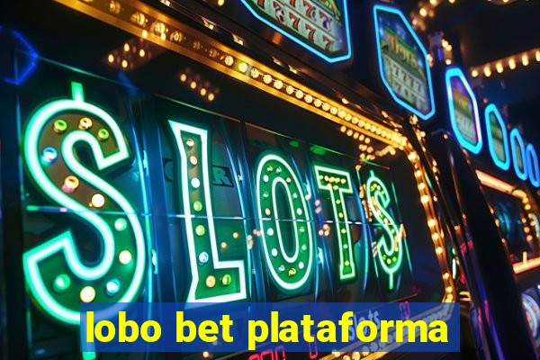 lobo bet plataforma